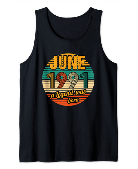 Discover June 1991 a Legend was born 30th Birthday Tank Top
