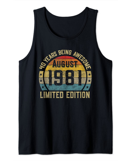 Discover 40 Year Old Retro August 1981 Limited Edition Tank Top