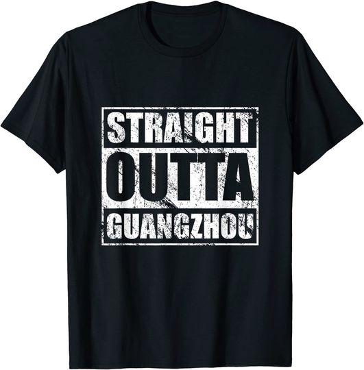 Discover Straight Outta Guangzhou T-Shirt