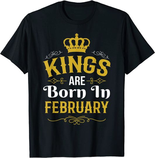 Discover Kings Are Born In February T-Shirt
