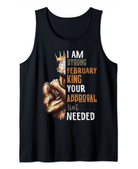 Discover I Am Strong February King Black Man Tank Top