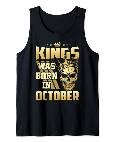 Discover Kings Are Born In October Tank Top