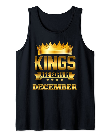 Discover Kings are Born in December Tank Top