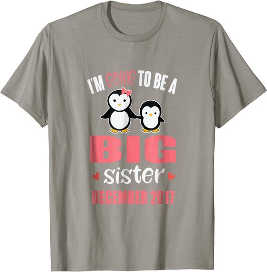 Discover I'm Going To Be A Big Sister December T-Shirt