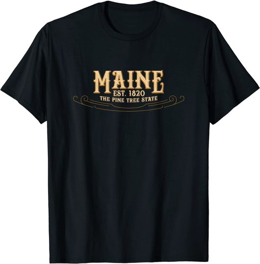 Discover The Pine Tree State Maine T Shirt