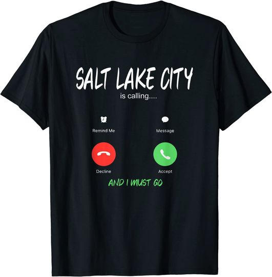 Discover Salt Lake City Is Calling And I Must Go T Shirt