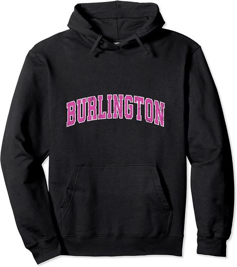 Discover Burlington Wisconsin Vintage Sports Pink Pullover Hoodie