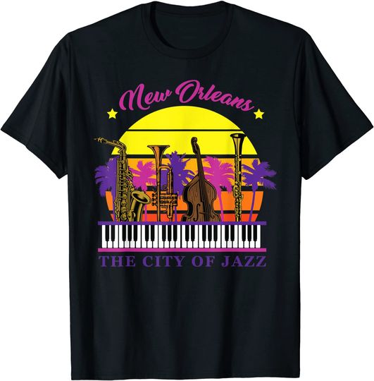 Discover New Orleans The City Of Jazz Jazz Music Festival T Shirt