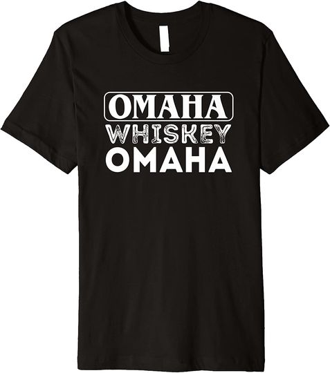 Discover Omaha Whiskey T Shirt
