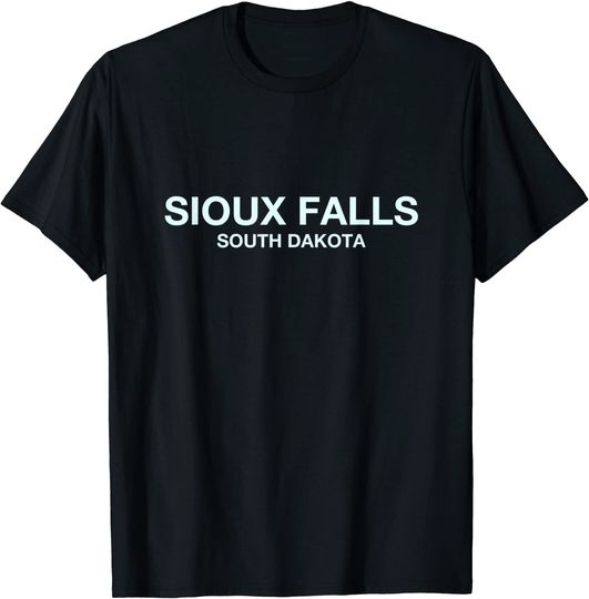 Discover Sioux Falls South Dakota - Awesome City Gift Sioux Falls T-Shirt