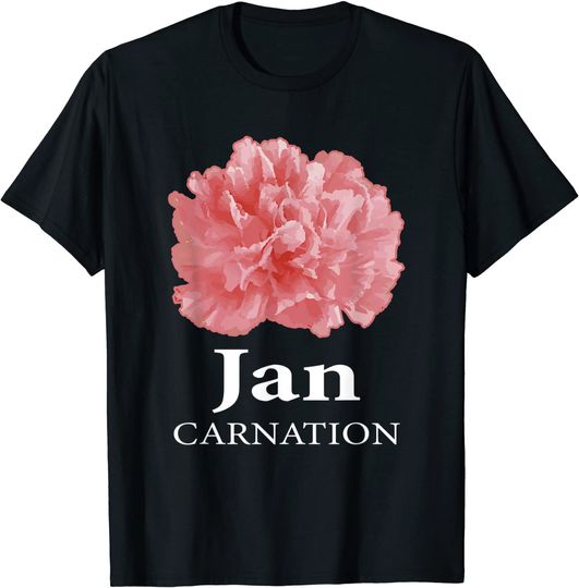 Discover January Carnation Floral Designer Or Arranger T-Shirt