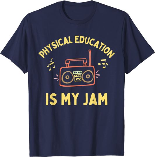 Discover Physical Education is My Jam PE Teacher Appreciation T Shirt