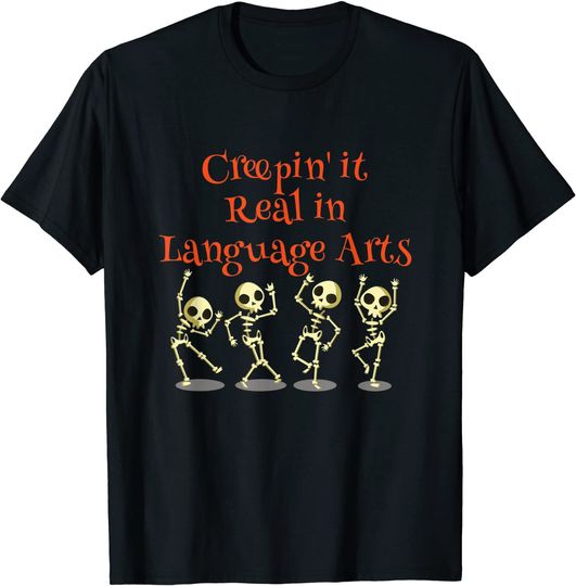 Discover Language Arts ELA Creepin' it Real T Shirt