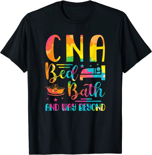 Discover CNA Bed Bath and Way Beyond School Nurses Nurse T-Shirt