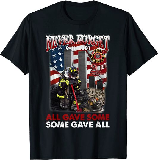 Discover Never Forget 9-11-2001 20th Anniversary Funny Firefighters T-Shirt