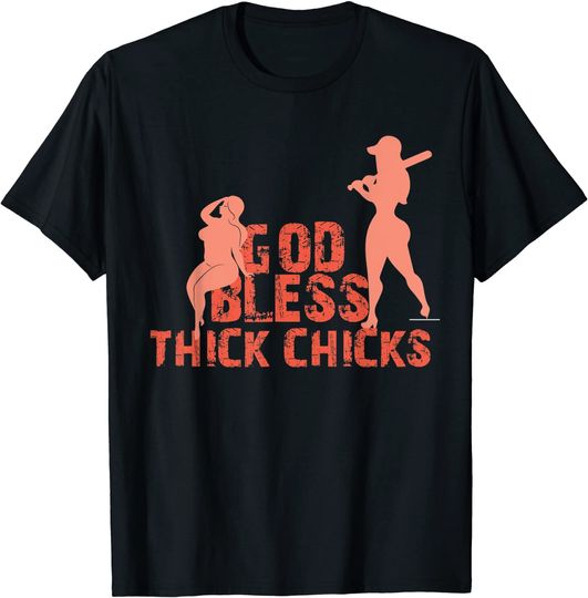 Discover God Bless Thick Chicks Tee For Chubby Girls T-Shirt