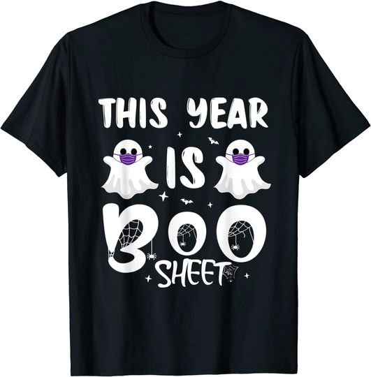 Discover This Year Is Boo Sheet Boo Ghost Halloween T Shirt