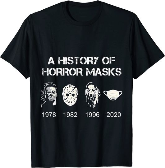 Discover A History of Horror Masks Halloween & Movie T-Shirt