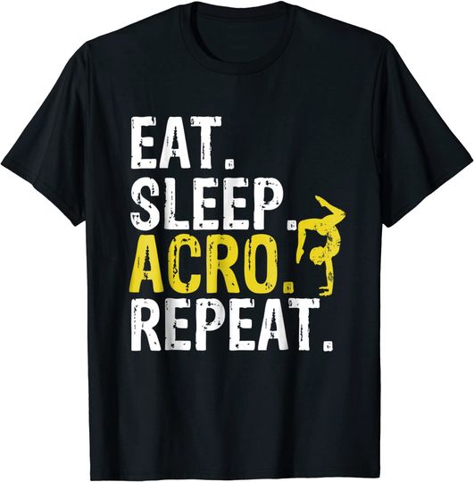 Discover Eat Sleep Acro Repeat Acrobat Gymnastics T Shirt