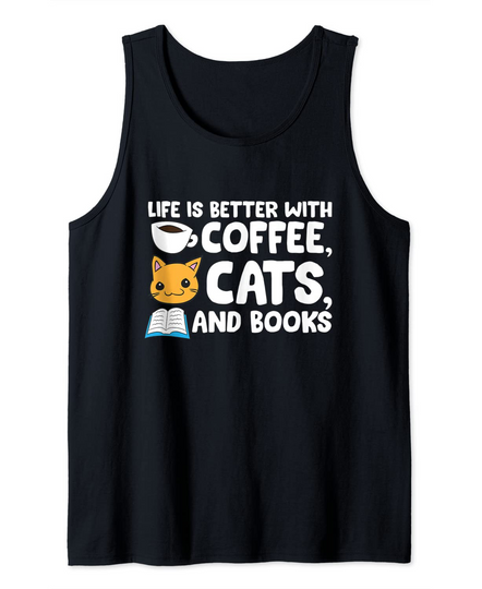 Discover Life Is Better With Coffee Cats And Books Tank Top