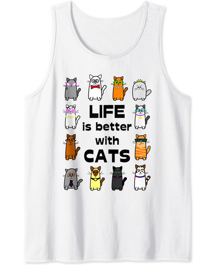 Discover Life is Better with Cats Tank Top