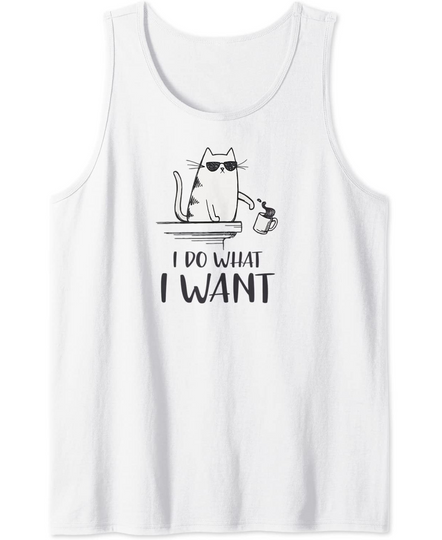 Discover I do what I want funny cat Tank Top