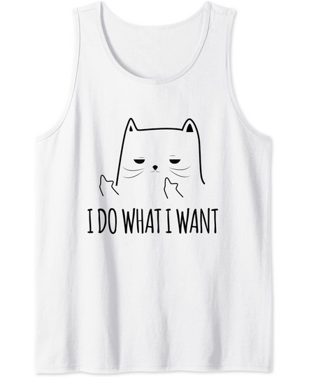 Discover I Do What I Want Tank Top