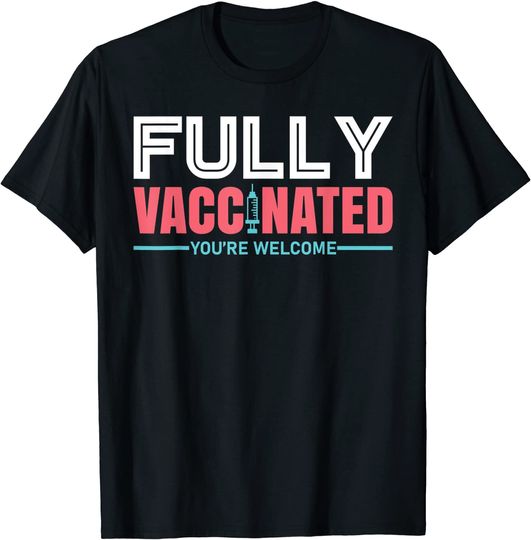 Discover Fully Vaccinated T-Shirt