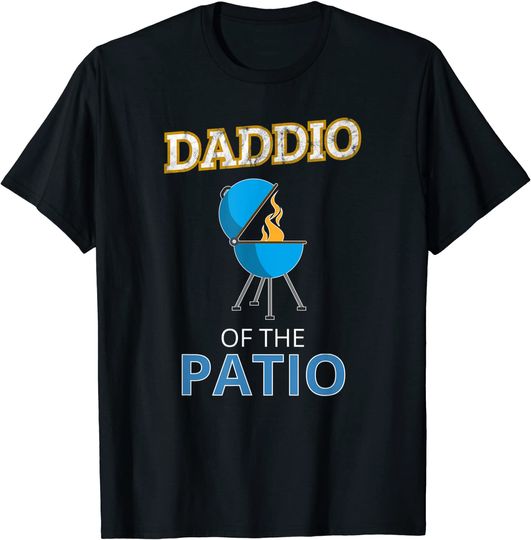 Discover Daddio Of The Patio BBQ Grill Dad T Shirt