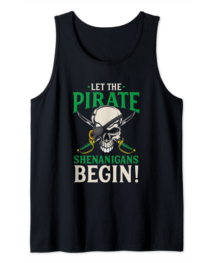 Discover Let The Pirate Shenanigans Begin Halloween Tank Top