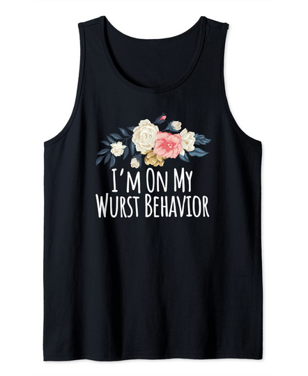 Discover Floral Flowers I'm On My Wurst Behavior Tank Top