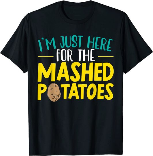Discover I'm Here For The Mashed Potato Vegan Spud Vegetarian T-Shirt
