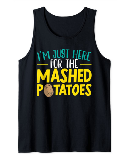 Discover I'm Here For The Mashed Potato Vegan Tank Top