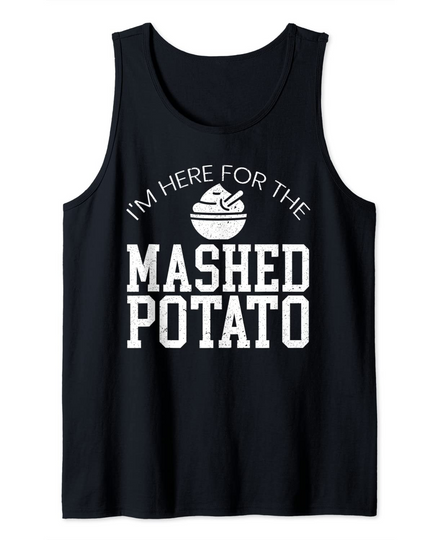 Discover I'm Here For The Mashed Potato Vegan Spud Vegetarian Tank Top