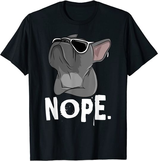 Discover Nope Lazy For French Bulldog Dog T Shirt