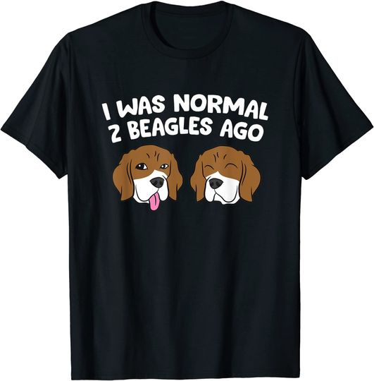 Discover I Was Normal 2 Beagles Ago T Shirt