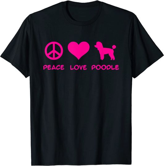 Discover Peace Love Poodle T Shirt
