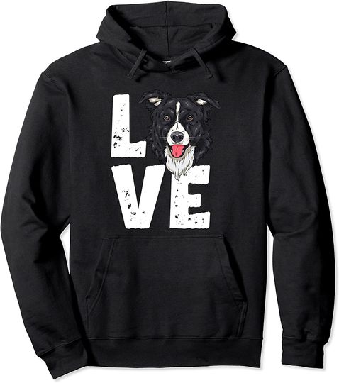 Discover Funny Border Collie Love Pullover Hoodie