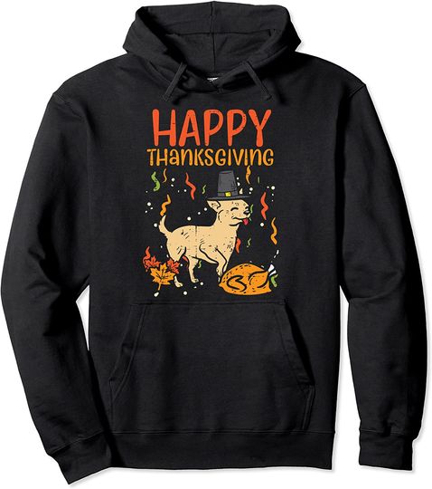 Discover Happy Thanksgiving Chihuahua Turkey Pullover Hoodie