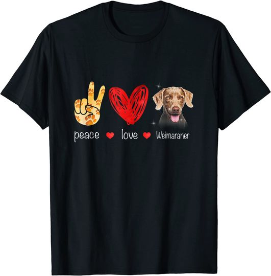 Discover Peace Love Weimaraner Dog T Shirt