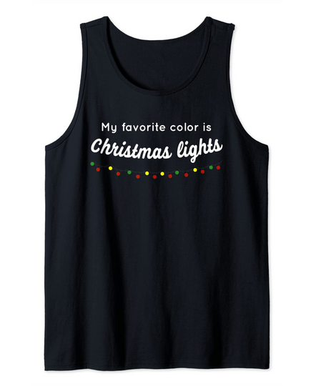 Discover My Favorite Color Is Christmas Lights Tank Top