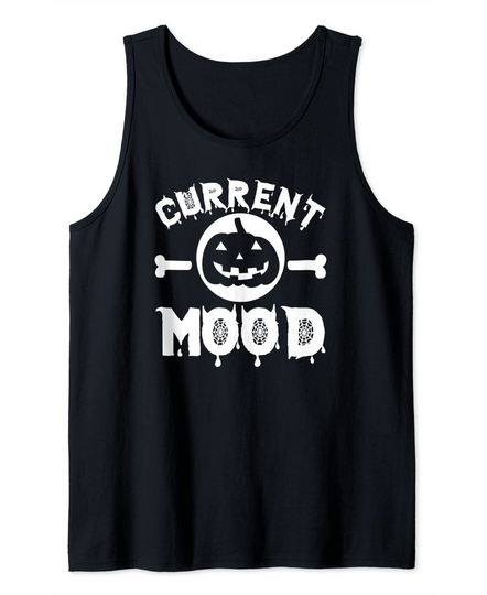 Discover Current Mood Funny Halloween Tank Top