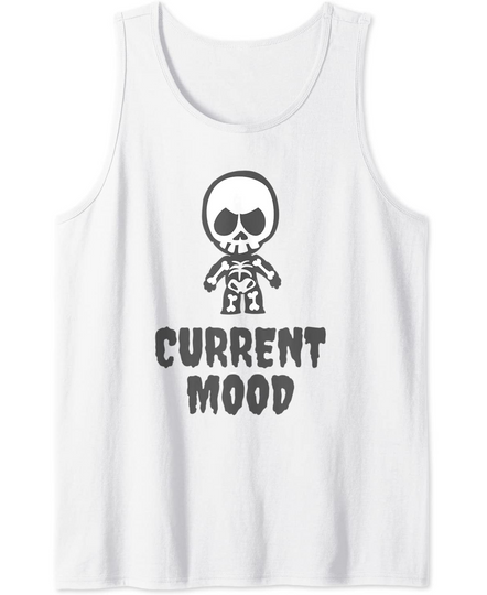 Discover Current Mood Grumpy Skeleton Halloween Funny Trick Or Treat Tank Top