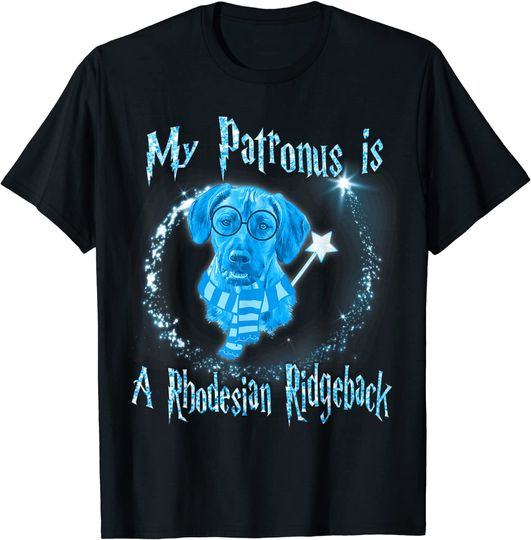 Discover My Patronus Is a Rhodesian Ridgeback Dog T Shirt