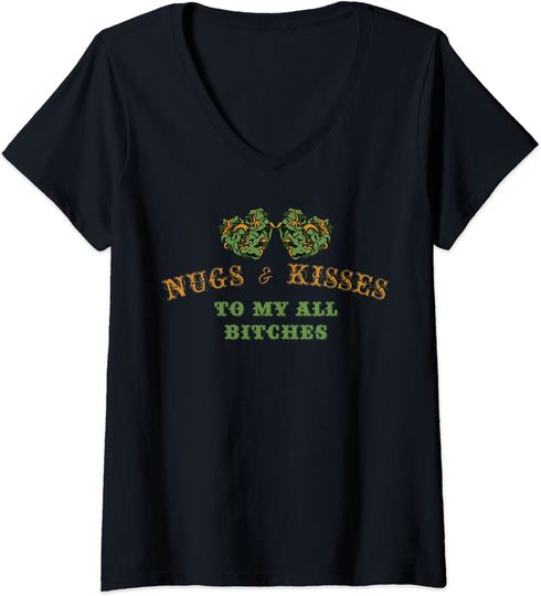 Discover Nugs Kisses To My All Bitches V Neck T Shirt