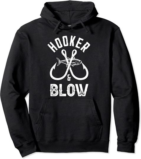 Discover Hooker and Blow Fishing Fathers Day Pullover Hoodie
