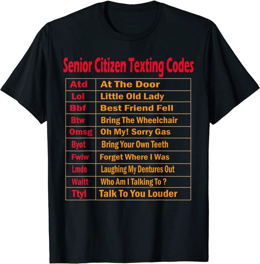 Discover Senior Citizen Texting Codes Citizen Age Technology T-Shirt