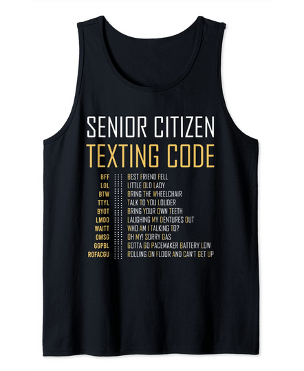 Discover Funny Senior Citizen Texting Code Gift for Grandpa Grandma Tank Top