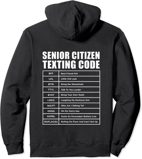 Discover Funny Senior Citizen Translation Phone Texting Message Gift Pullover Hoodie