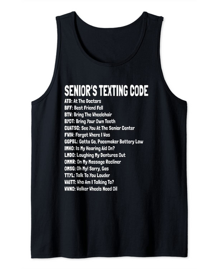 Discover Funny Senior Citizen Texting Code Gift Tank Top